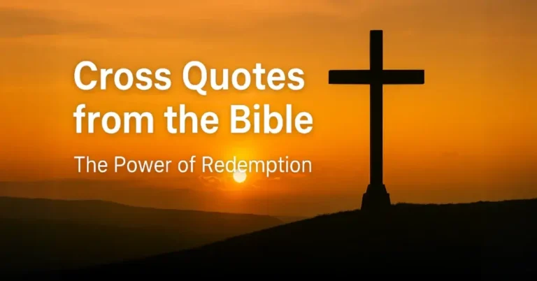 Cross Quotes in the Bible: The Power, Love, and Redemption of the Cross 5 Cross Quotes in the Bible