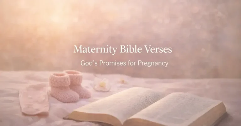 Maternity Bible Verses: God’s Promises for Pregnancy, Birth, and New Life 6 Maternity Bible Verses