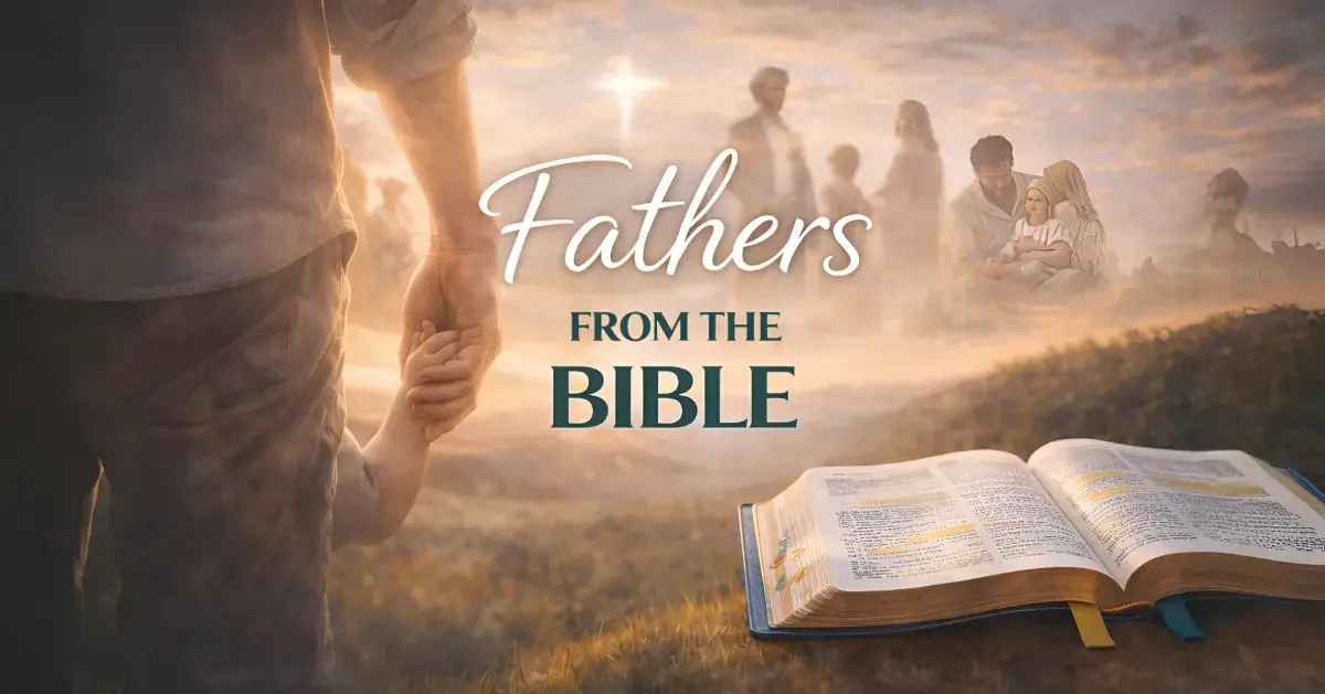 Fathers from the Bible