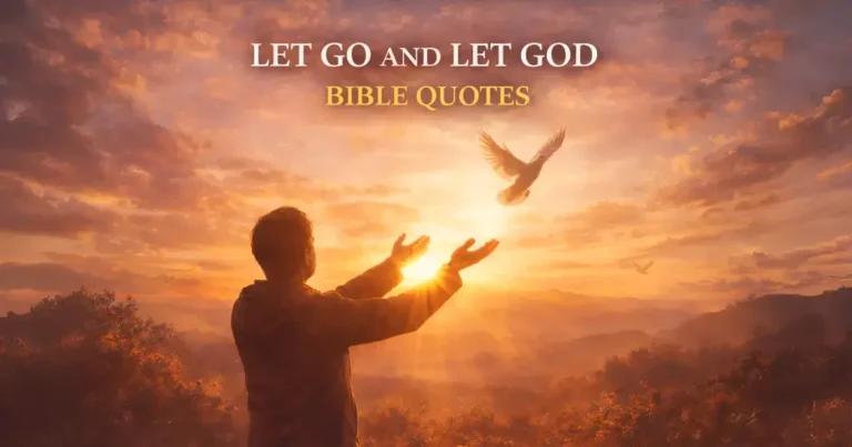 Let Go and Let God Bible Quotes: 25 Scriptures About Trust and Surrender 2 Let Go and Let God Bible Quotes
