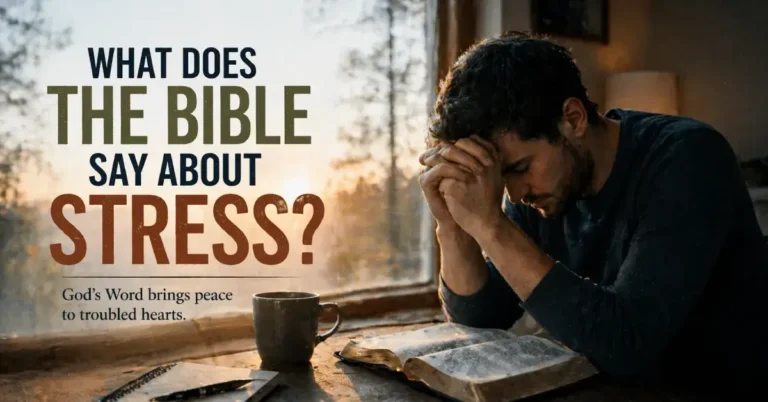 What Does the Bible Say About Stress